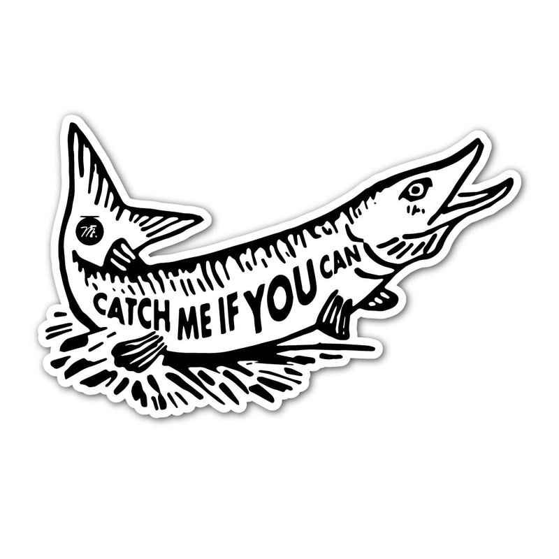 Musky Fool Catch Me If You Can Sticker